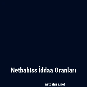 Netbahiss İddaa Oranları
